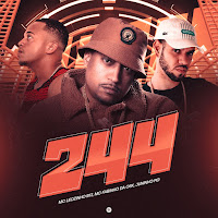 244 (Feat. Da Ponte Pra Cá)