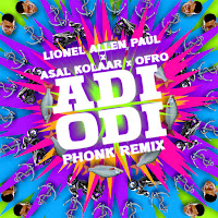 Adi Odi [Lionel Allen Paul Phonk Remix] (Feat. Asal Kolaar & Ofro)