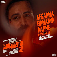 Afsaana Banaaya Aapne (From "Gun Maaster G9") (Resonance)