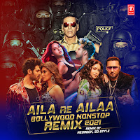 Aila Re Ailaa - Bollywood Nonstop Remix 2021(Remix By Kedrock,Sd Style)