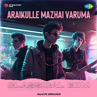 Araikulle Mazhai Varuma - Classical Edm