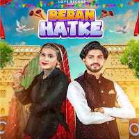 Beran Hatke (Feat. Nandni Sharma)