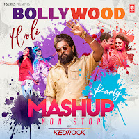 Bollywood Holi Party Mashup Non-Stop(Remix By Kedrock)