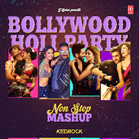 Bollywood Holi Party Non Stop Mashup(Remix By Kedrock)