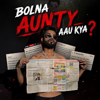 Bolna Aunty Aau Kya?