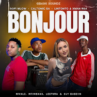 Bonjour (Feat. Caltonic Sa, Leefura, Mtimban3 & Gubziin)