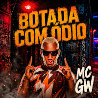 Botada Com Ódio
