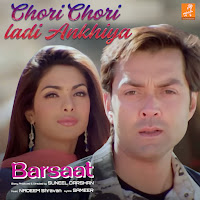 Chori Chori Ladi Akhiyan (From "Barsaat")