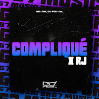 Compliqué X Rj (Feat. Mc Gw) (Feat. Mc Gw)