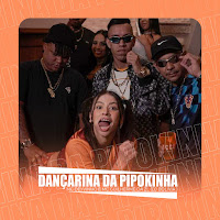 Dançarina Da Pipokinha