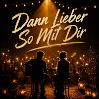 Dann Lieber So Mit Dir