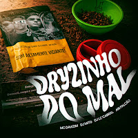 Dryzinho Do Mal