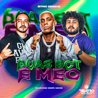Duas Bct É Mec [Ritmo Dengue]