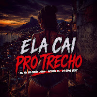 Ela Cai Pro Trecho