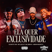 Ela Quer Exclusividade