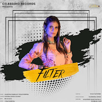 Filter (Feat. Sonika Singh & Sunny)