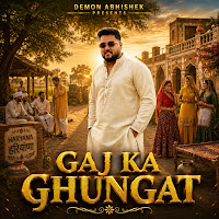 Gaj Ka Ghunghat (Feat. Lakshika Sanhotra & Madhav)