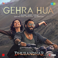 Gehra Hua (From "Dhurandhar")