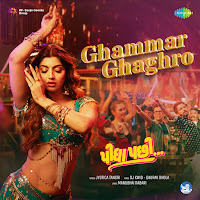 Ghammar Ghaghro (From "Pidha Pachhi")