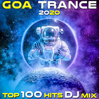 Goa Trance 2020 Top 100 Hits (2Hr Fullon Progressive Psychedelic Dj Mix)
