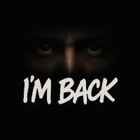 I'm Back