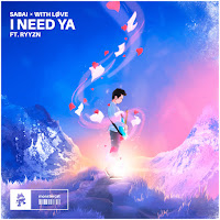 I Need Ya (Feat. Ryyzn)