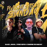 Iwishi Wishi Sunday (Feat. Vandre De Deejay)