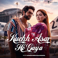 Kuchh Asar Ho Gaya