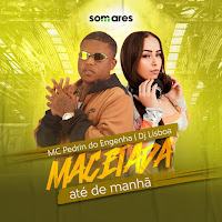 Macetada Até De Manhã