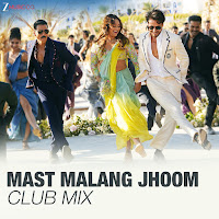 Mast Malang Jhoom Club Remix