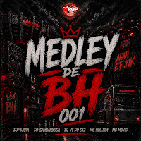 Medley De Bh 001 (Feat. Mc Movic)