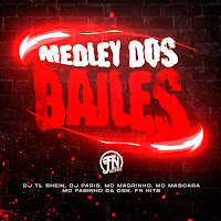 Medley Dos Bailes (Feat. Mc Mascara & Dj De Paris)