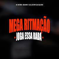Mega Ritmação - Joga Essa Raba