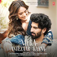 Mera Intezaar Karna