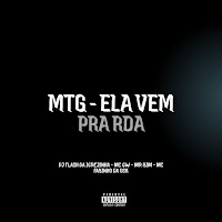 Mtg - Ela Vem Pra Rda (Feat. Mc Fabinho Da Osk & Mc Mr. Bim)
