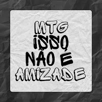 Mtg Isso Não É Amizade (Feat. Ducerra)
