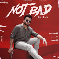 Not Bad : Guntaj Dandiwal Ft Sardar Sidhu & Sewak Raipur (Feat. Sardar Sidhu & Sewak Raipur)