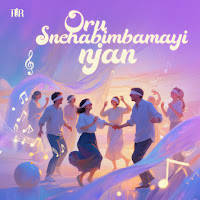 Oru Snehabimbamay Njan