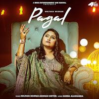 Pagal (Feat. Kamma Alachauria)