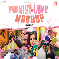 Promise Of Love Mashup(Remix By Kedrock)