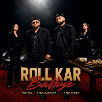 Roll Kar Balliye