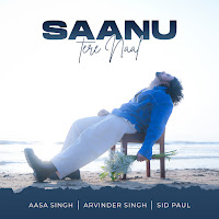 Saanu Tere Naal
