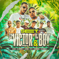 Set Dj Victor & Dj Boy (Feat. Mc Dimenor Dr & Mc Leozinho Zs)
