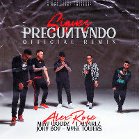 Sigues Preguntando (Remix) (Feat. Jory Boy & J Alvarez)