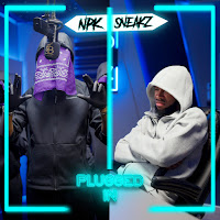 Sneakz X Fumez The Engineer - Plugged In