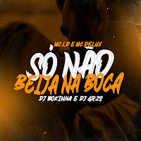 Só Não Beija Na Boca