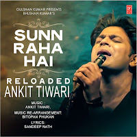 Sunn Raha Hai (Reloaded)