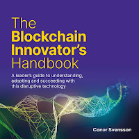 Part 1 - This Time It's Different.5 - The Blockchain Innovator's Handbook