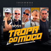 Tropa Do Moço