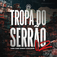 Tropa Do Serrão 2